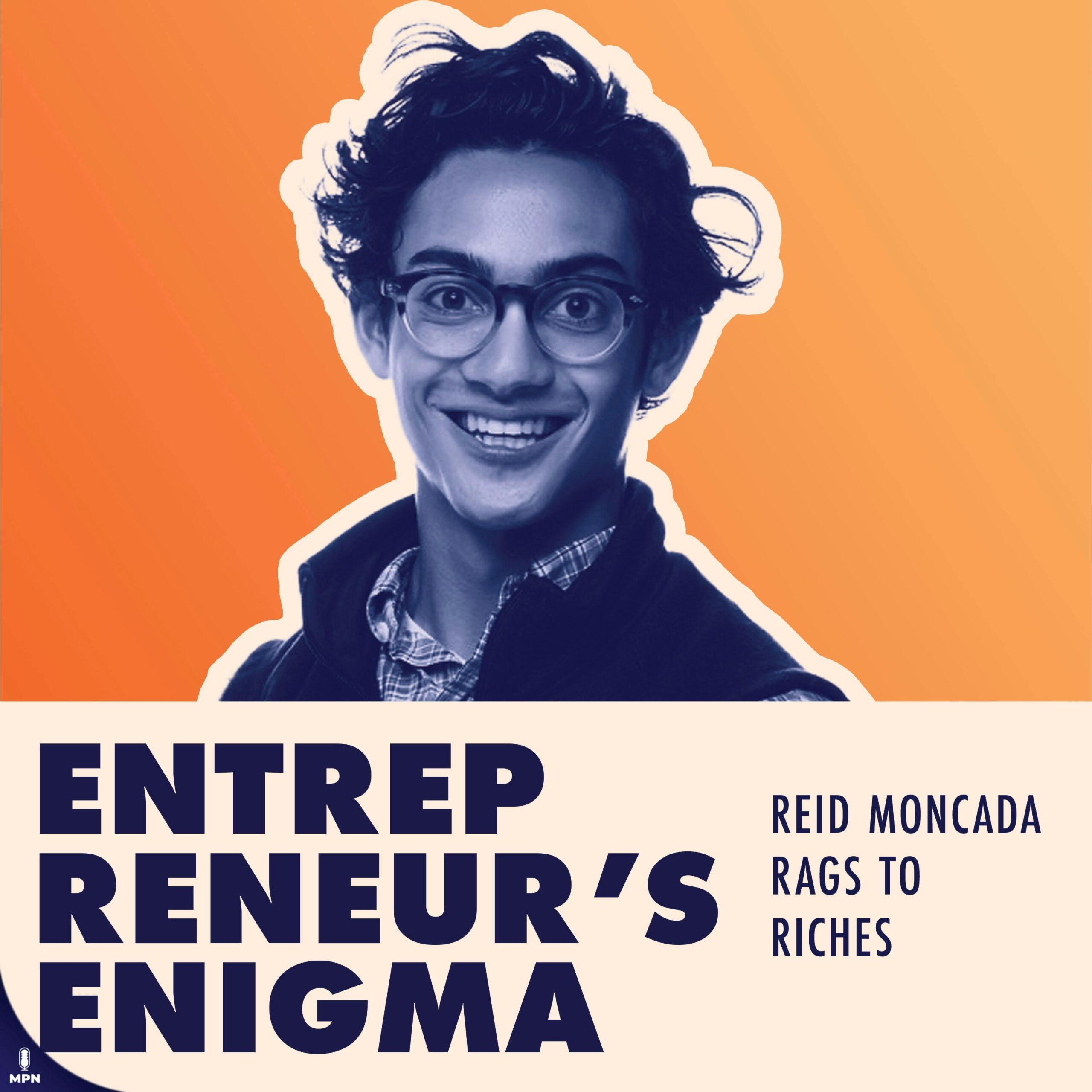 Reid Moncada On How Adversity Turned Into Entrepreneurship
