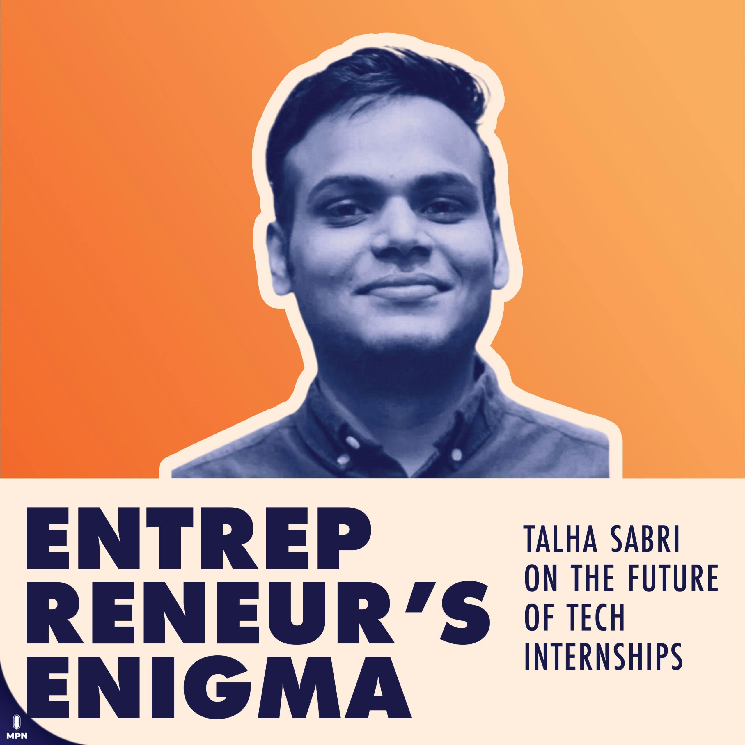 Talha Sabri On The Future Of Tech Internships