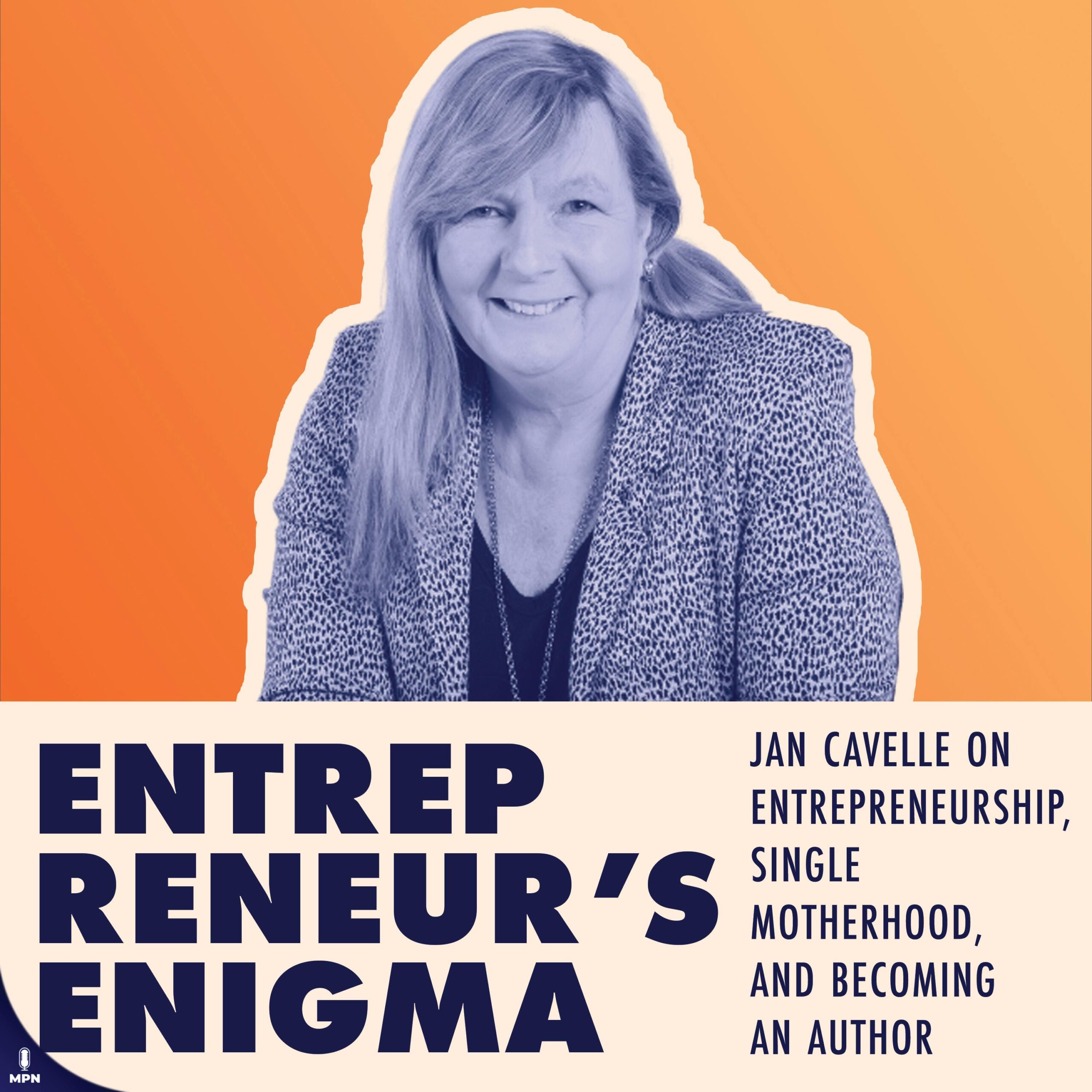 Jan Cavelle On Entrepreneurship, Single Motherhood, And Becoming An Author