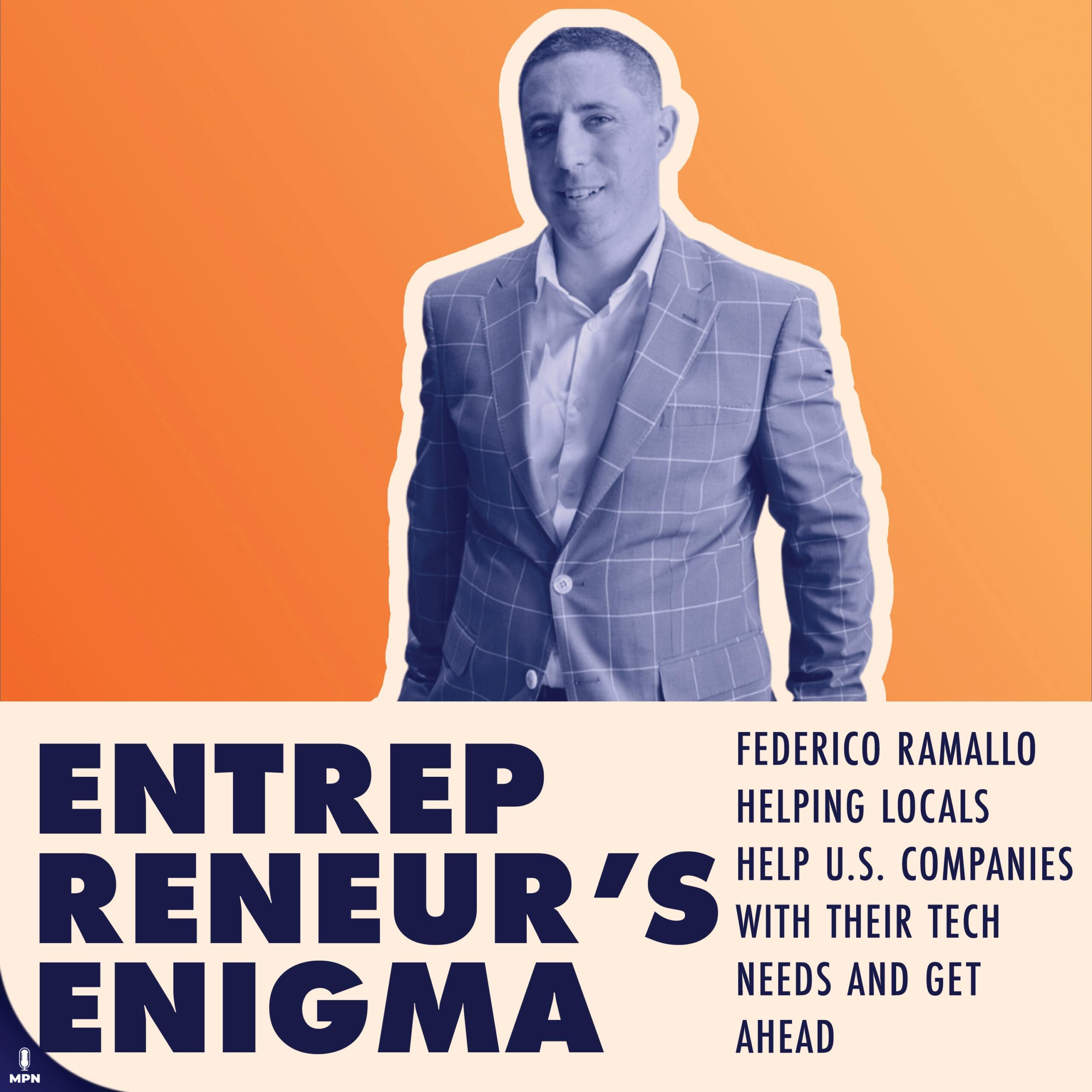 Federico Ramallo Helping Locals Help U.S. Companies With Their Tech Needs And Get Ahead