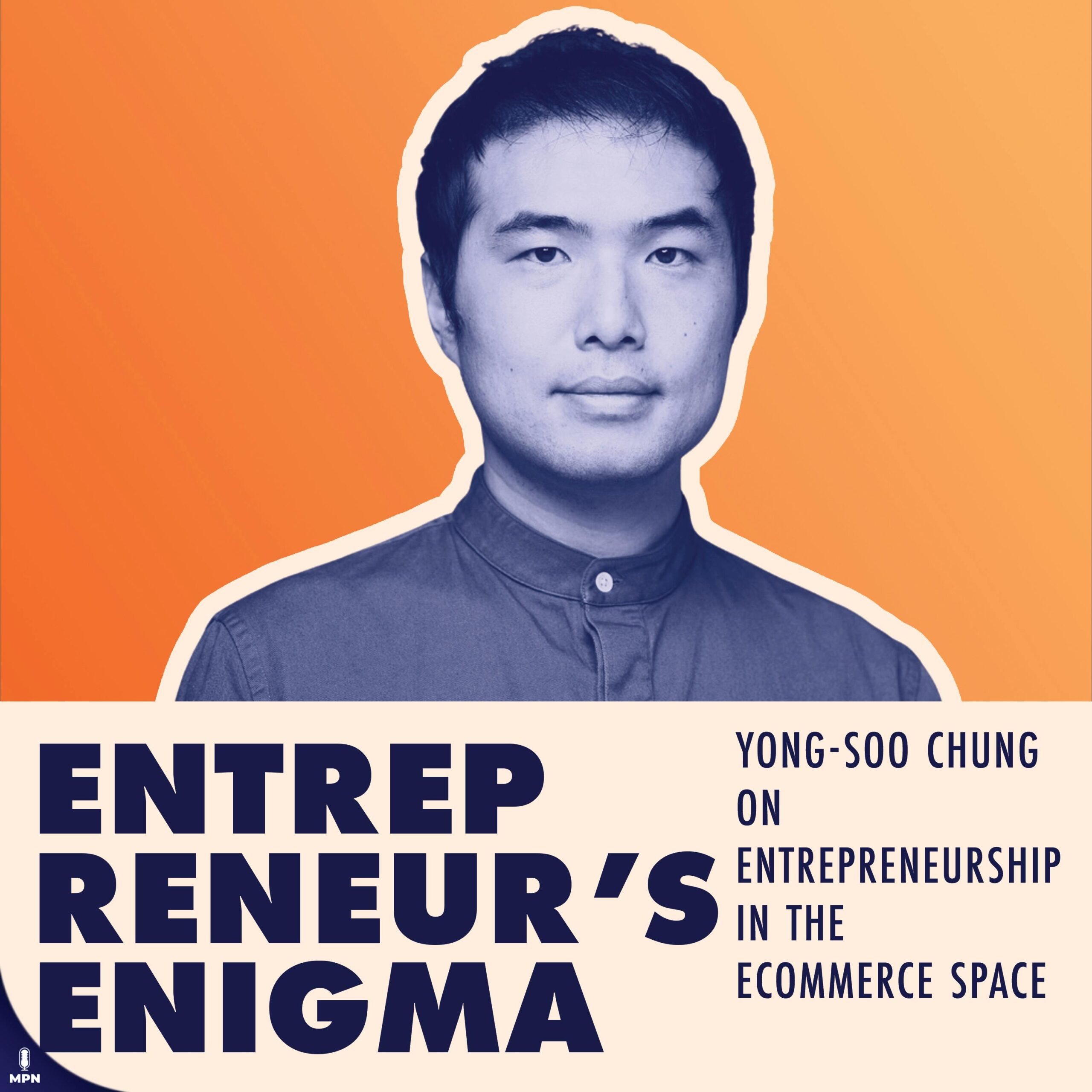 Yong-Soo Chung On Entrepreneurship In The Ecommerce Space