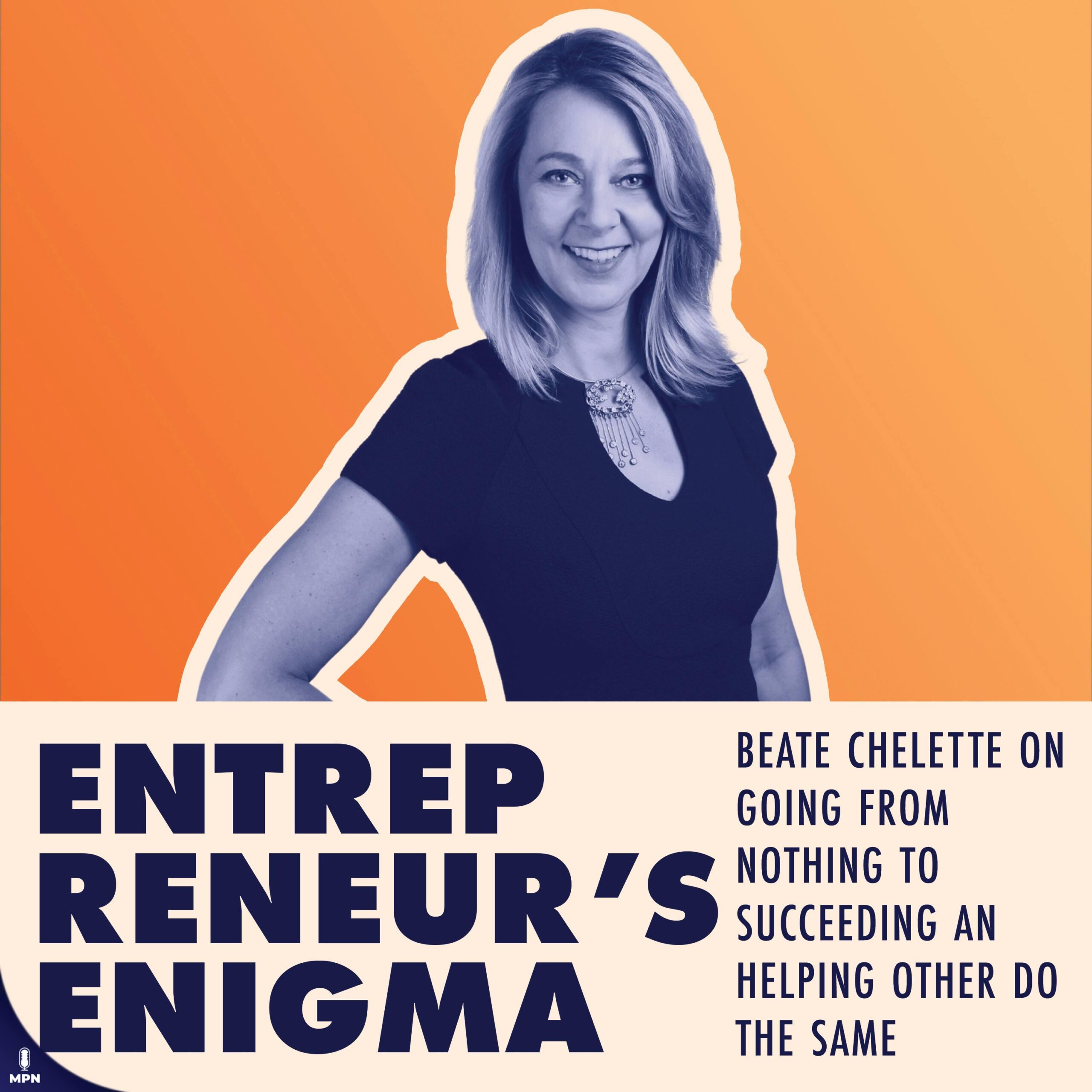 Beate Chelette On Going From Nothing To Succeeding An Helping Other Do The Same