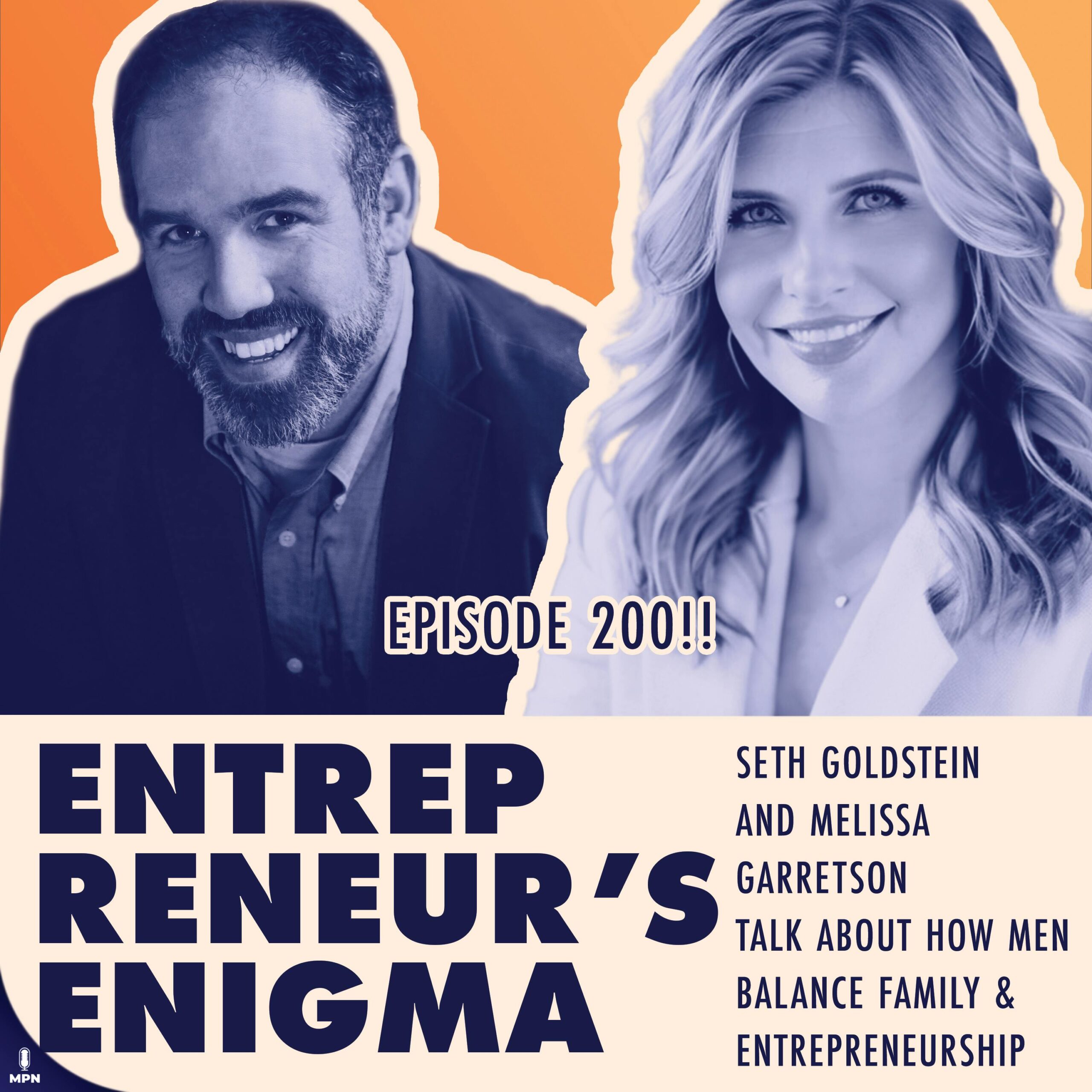 Seth Goldstein And Melissa Garretson Talk About How Men Balance Family & Entrepreneurship