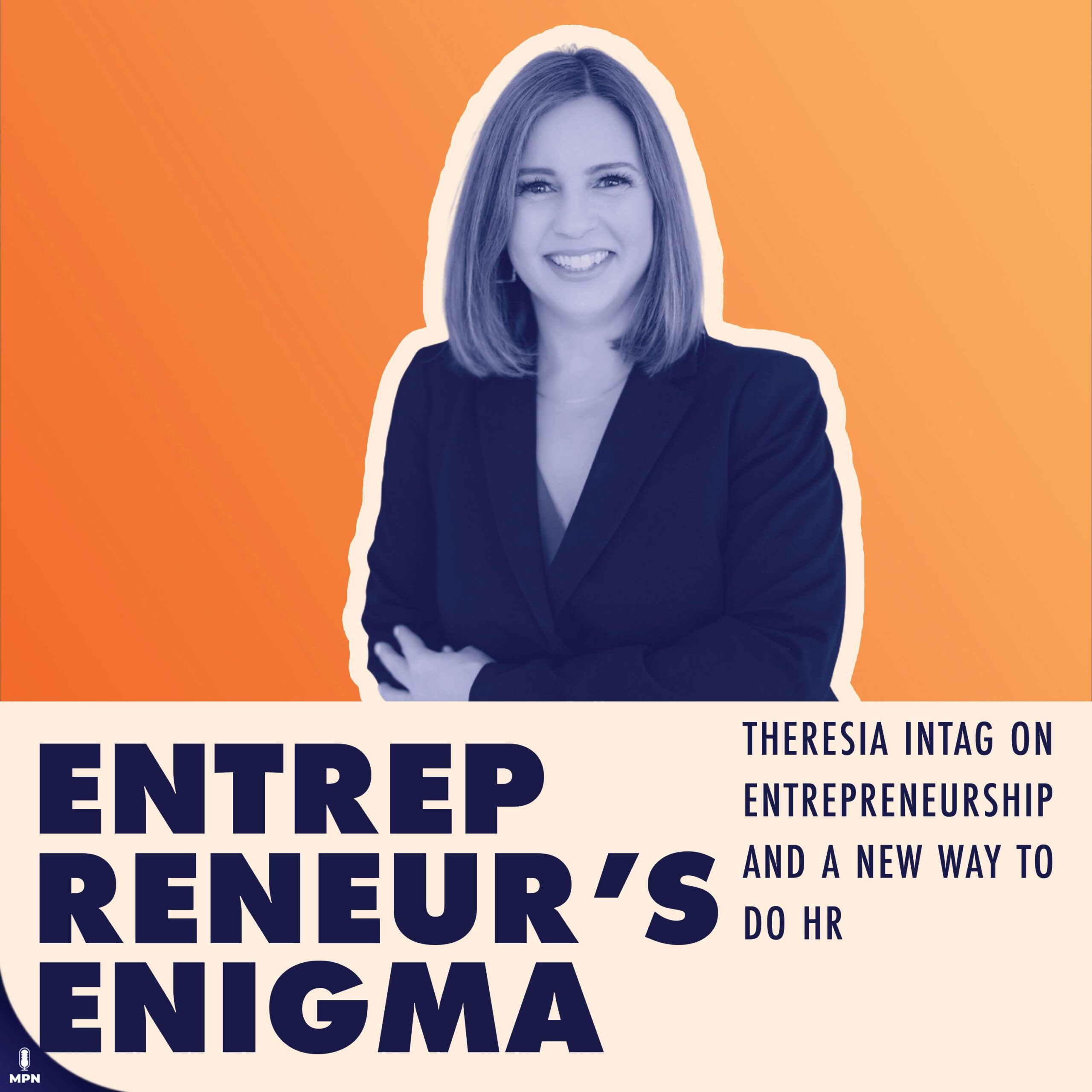 Theresia Intag On Entrepreneurship And A New Way To Do HR