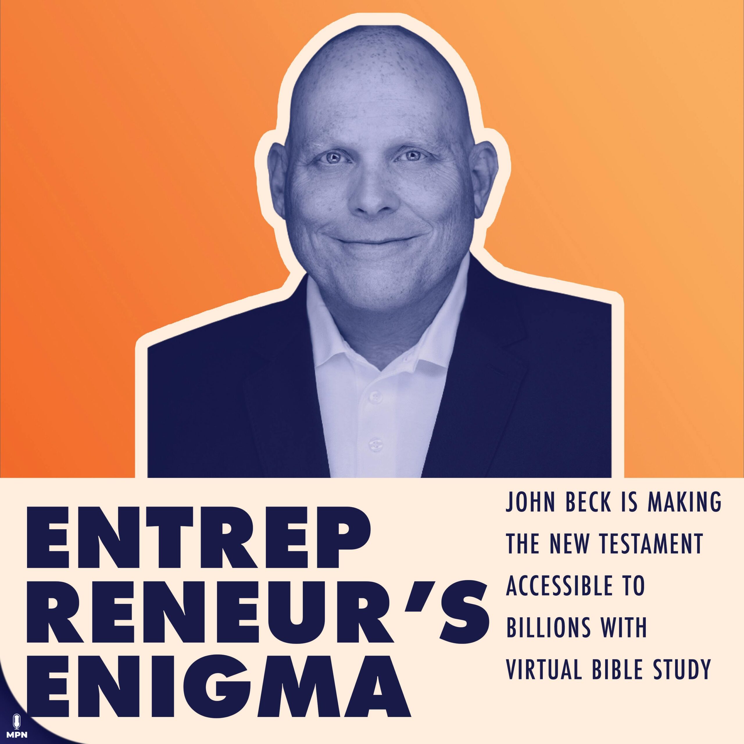 John Beck Is Making The New Testament Accessible To Billions With Virtual Bible Study